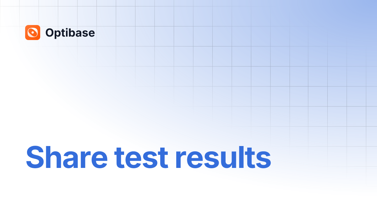Share test results | Optibase